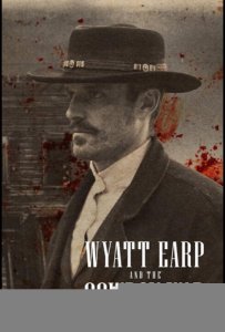 Уайетт Эрп и война ковбоев